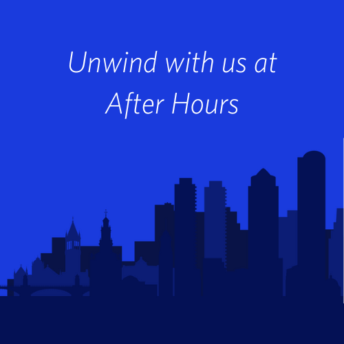 Unwind with us at After Hours Unwind with us at After Hours
